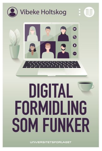 Digital formidling som funker