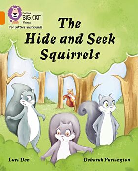 The Hide and Seek Squirrels