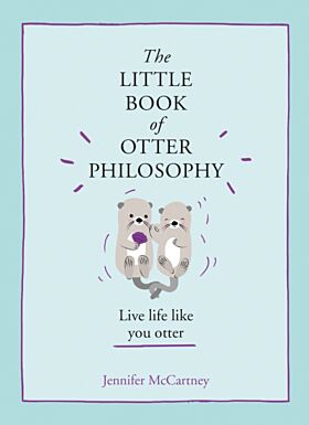 The Little Book of Otter Philosophy