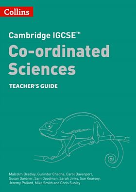 Cambridge IGCSE¿ Co-ordinated Sciences Teacher Guide