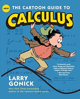 The Cartoon Guide to Calculus