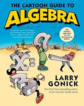 The Cartoon Guide to Algebra