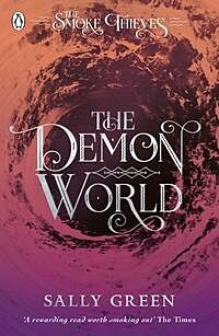 The Demon World (The Smoke Thieves Book 2)