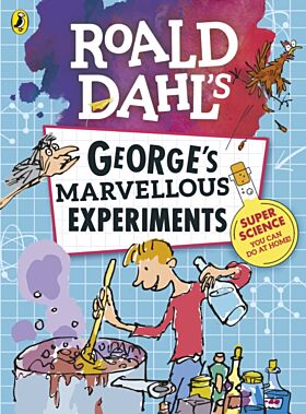 Roald Dahl: George's Marvellous Experiments