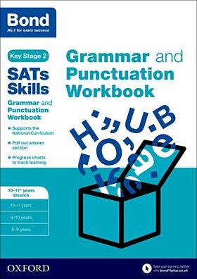 Bond SATs Skills: Grammar and Punctuation Workbook