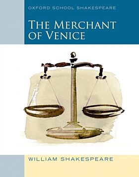 Oxford School Shakespeare: Merchant of Venice