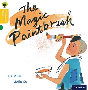 Oxford Reading Tree Traditional Tales: Level 5: The Magic Paintbrush