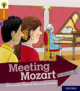 Oxford Reading Tree Explore with Biff, Chip and Kipper: Oxford Level 8: Meeting Mozart