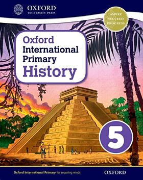 Oxford International Primary History: Student Book 5