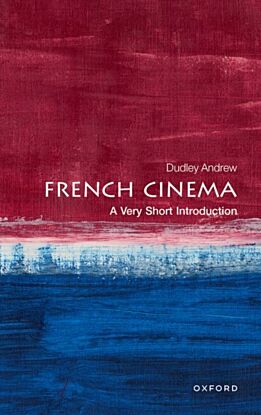 French Cinema: A Very Short Introduction