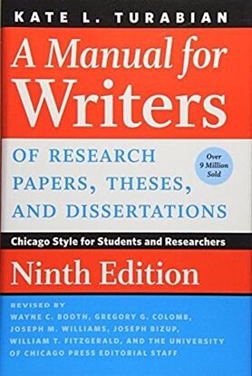 A Manual for Writers of Research Papers, Theses, and Dissertations, Ninth Edition