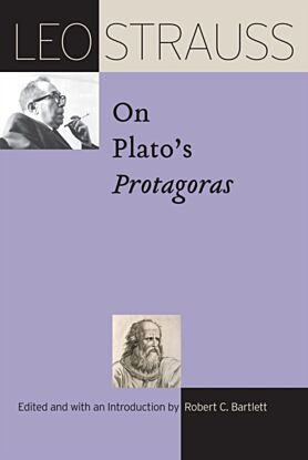 Leo Strauss on Plato's "Protagoras"