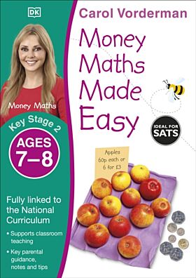 Money Maths Made Easy: Beginner, Ages 7-8 (Key Stage 2)