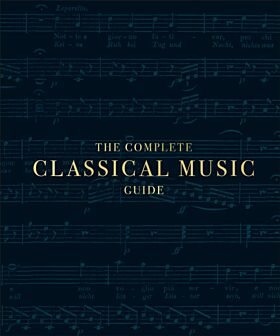 The Complete Classical Music Guide