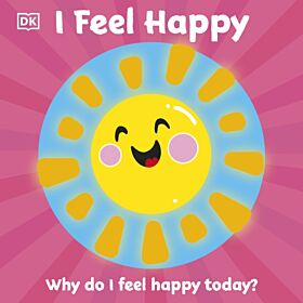 First Emotions: I Feel Happy