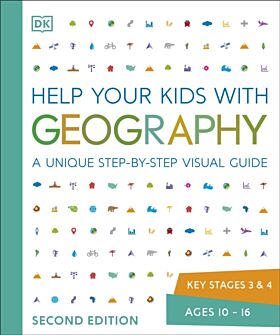 Help Your Kids with Geography, Ages 10-16 (Key Stages 3 & 4)