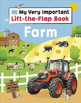 My Very Important Lift-the-Flap Book Farm