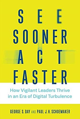 See Sooner, Act Faster