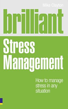 Brilliant Stress Management