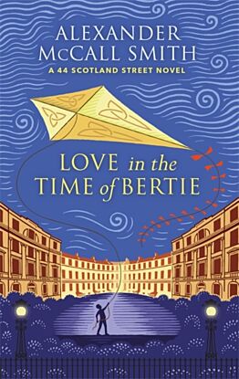 Love in the Time of Bertie