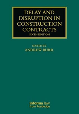 Delay and Disruption in Construction Contracts