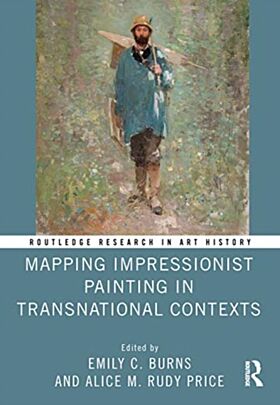 Mapping Impressionist Painting in Transnational Contexts