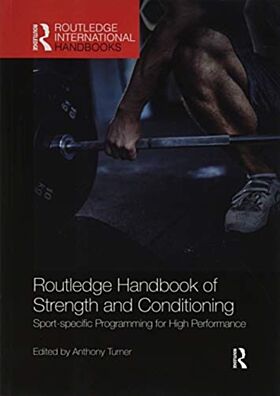 Routledge Handbook of Strength and Conditioning