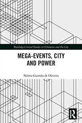 Mega-Events, City and Power