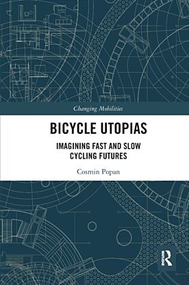 Bicycle Utopias