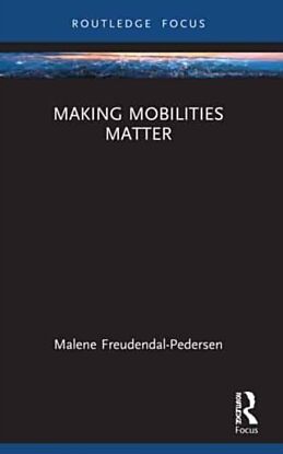 Making Mobilities Matter