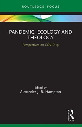 Pandemic, Ecology and Theology