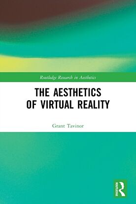 The Aesthetics of Virtual Reality