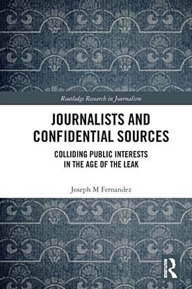 Journalists and Confidential Sources