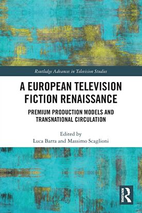 A European Television Fiction Renaissance