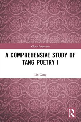 A Comprehensive Study of Tang Poetry I