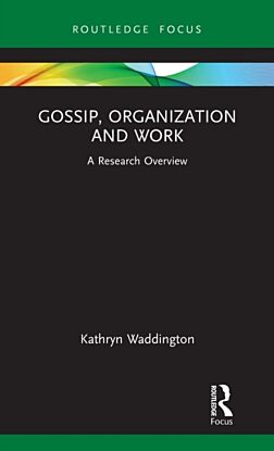 Gossip, Organization and Work