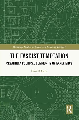 The Fascist Temptation