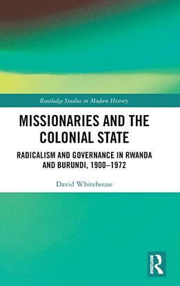 Missionaries and the Colonial State