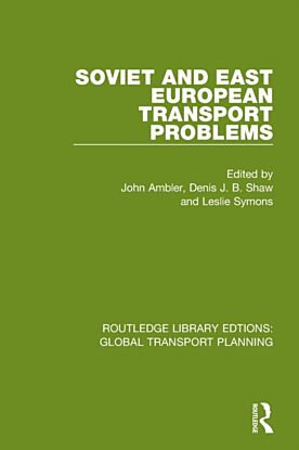 Soviet and East European Transport Problems