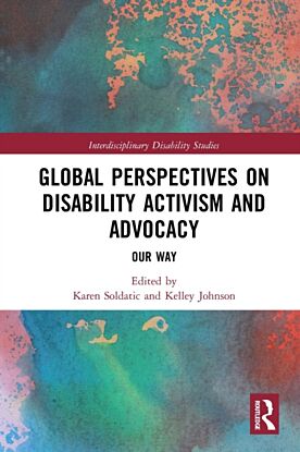 Global Perspectives on Disability Activism and Advocacy