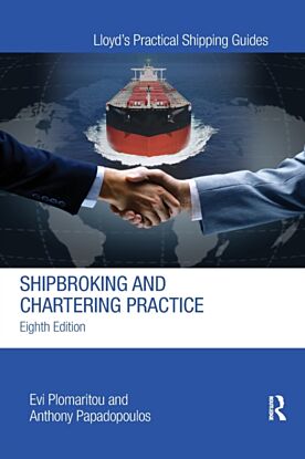 Shipbroking and Chartering Practice