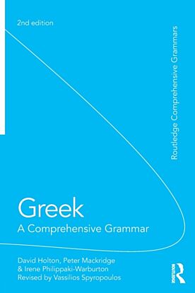 Greek: A Comprehensive Grammar of the Modern Language