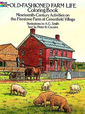 Old-Fashioned Farm Life Colouring Book