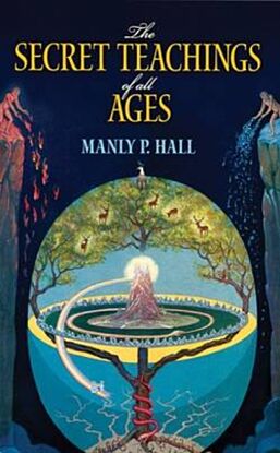 The Secret Teachings of All Ages