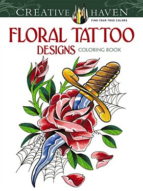 Creative Haven Floral Tattoo Designs Coloring Book