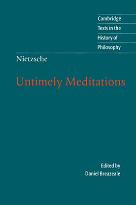 Nietzsche: Untimely Meditations