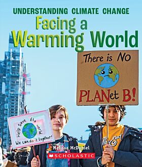 Facing a Warming World (A True Book: Understanding Climate Change)