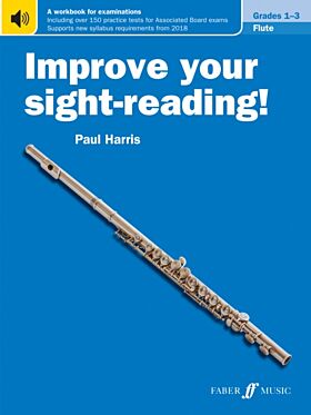 Improve your sight-reading! Flute Grades 1-3