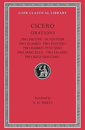 Pro Milone. In Pisonem. Pro Scauro. Pro Fonteio. Pro Rabirio Postumo. Pro Marcello. Pro Ligario. Pro