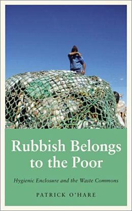 Rubbish Belongs to the Poor